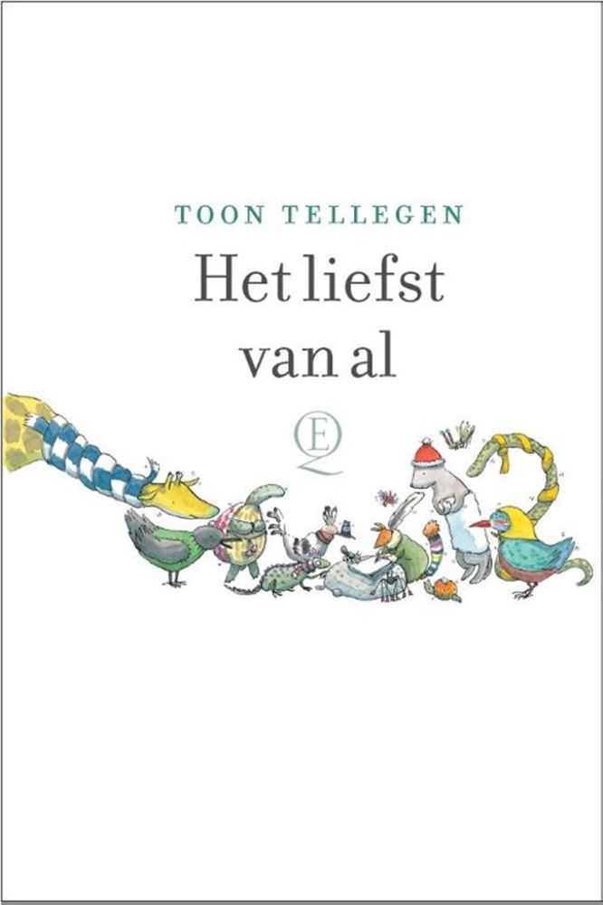Chargez l'image dans la visionneuse de la galerie, Toon tellegen: het liefst van al. cadeau