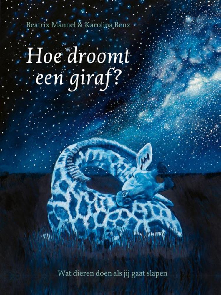 Chargez l'image dans la visionneuse de la galerie, Hoe droomt een giraf? 8+