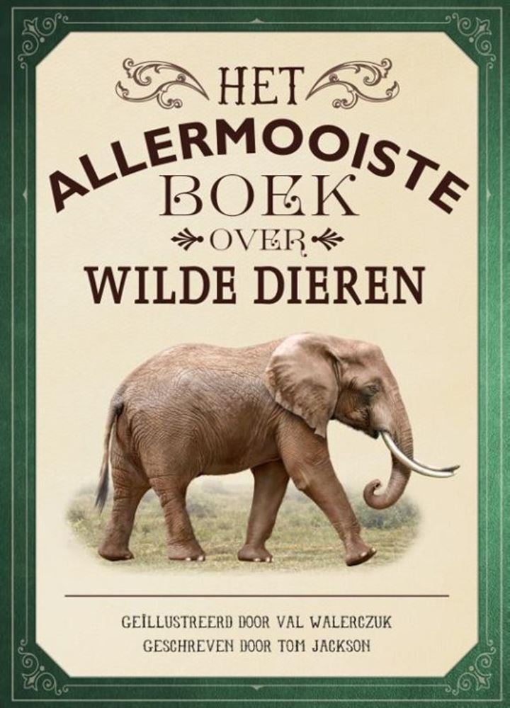 Chargez l'image dans la visionneuse de la galerie, Het allermooiste boek over wilde dieren.