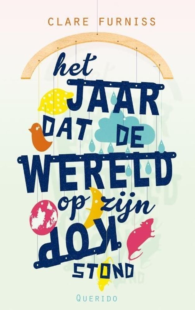 Afbeelding laden in galerijviewer, Het jaar dat de wereld op zijn kop stond