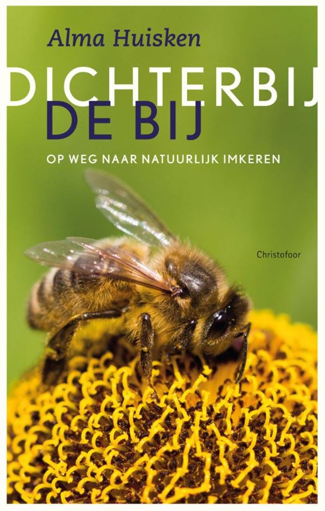 Afbeelding laden in galerijviewer, Dichterbij de bij. op weg naar natuurlij