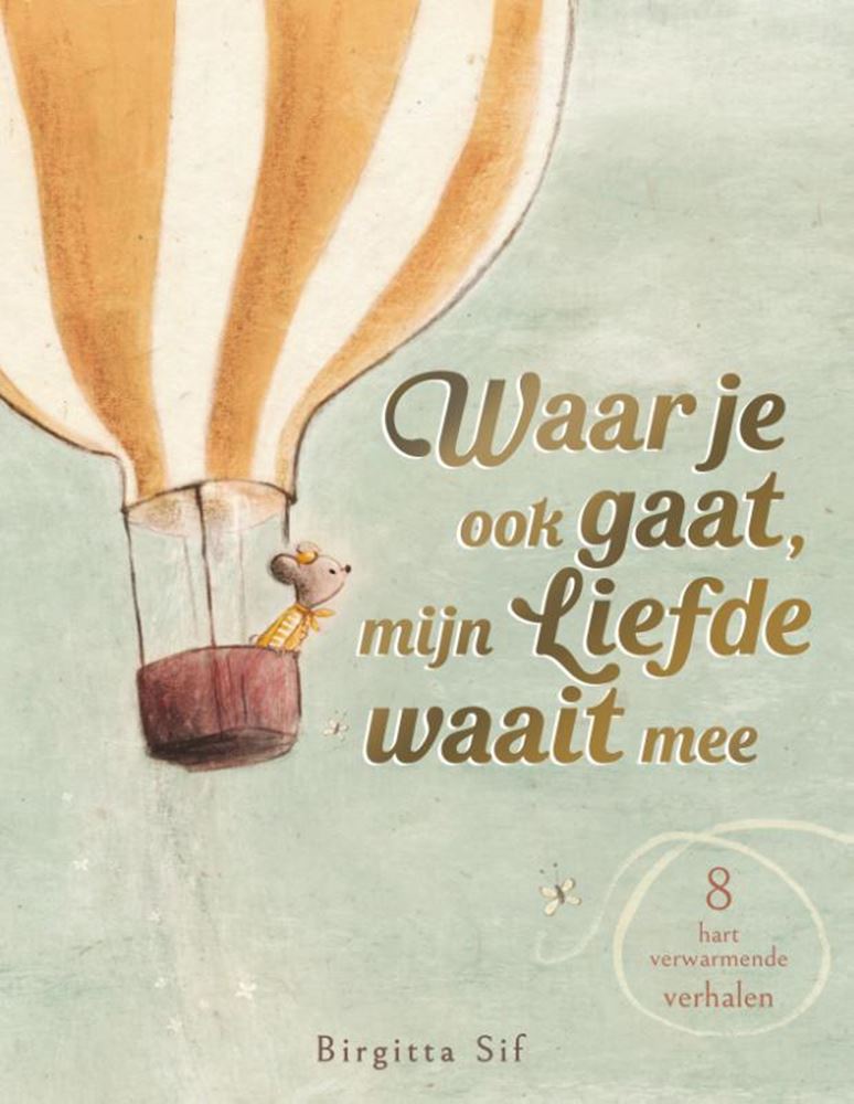 Chargez l'image dans la visionneuse de la galerie, Waar je ook gaat, mijn liefde waait mee