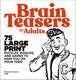 Brain teasers for adults