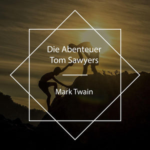 Die abenteuer tom sawyers