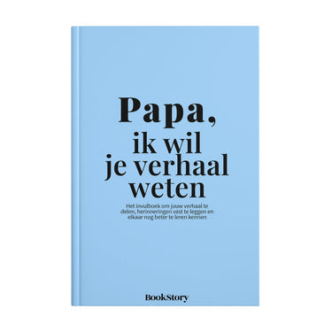 Bookstory ik wil je verhaal weten - papa, ik wil je verhaal weten