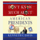 Don't know much about the american presidents