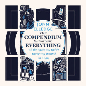 The compendium of (not quite) everything