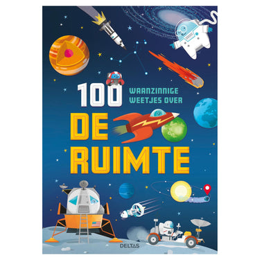 Deltas 100 waanzinnige weetjes over de ruimte
