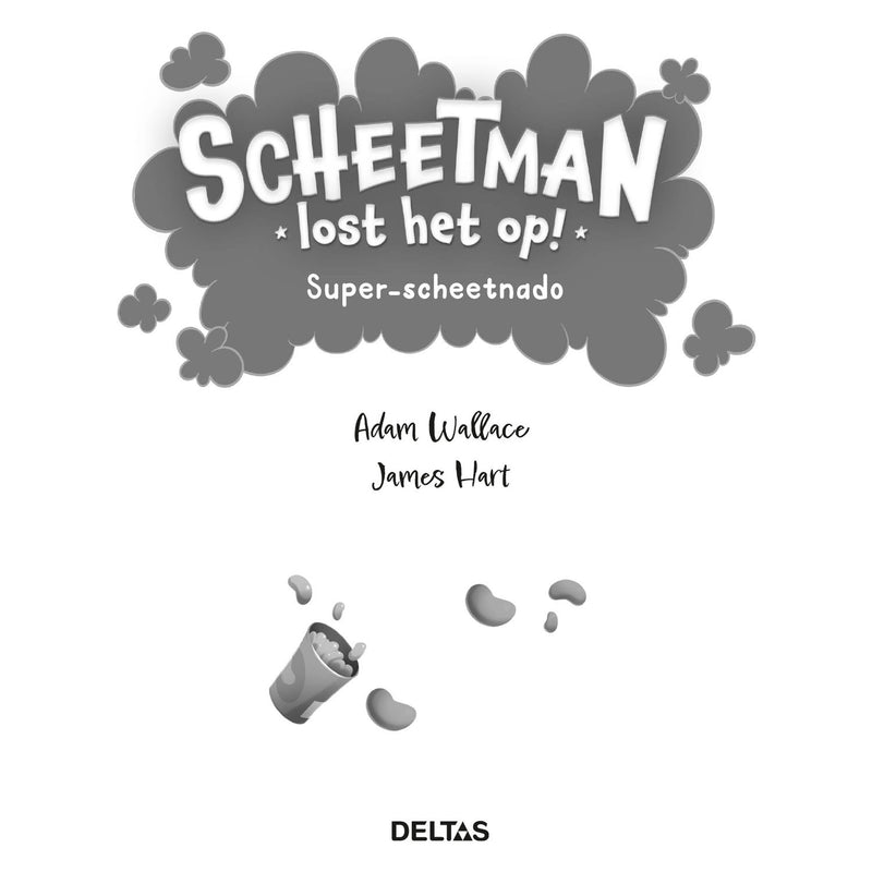 Load image into Gallery viewer, Deltas scheetman lost het op! super-scheetnado kinderboek
