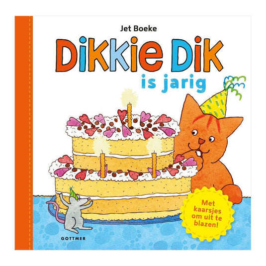 Gottmer uitgevers groep dikkie dik is jarig prentenboek