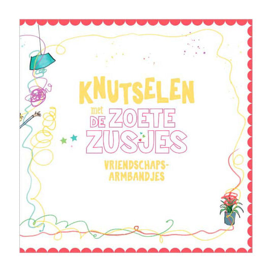 Centraal boekhuis knutselen met de zoete zusjes - vriendschapsarmbandjes