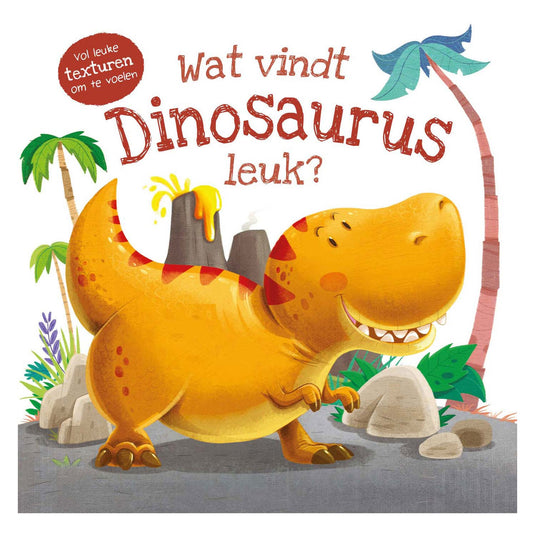 Rebo publishers voelboek - wat vindt dinosaurus leuk?