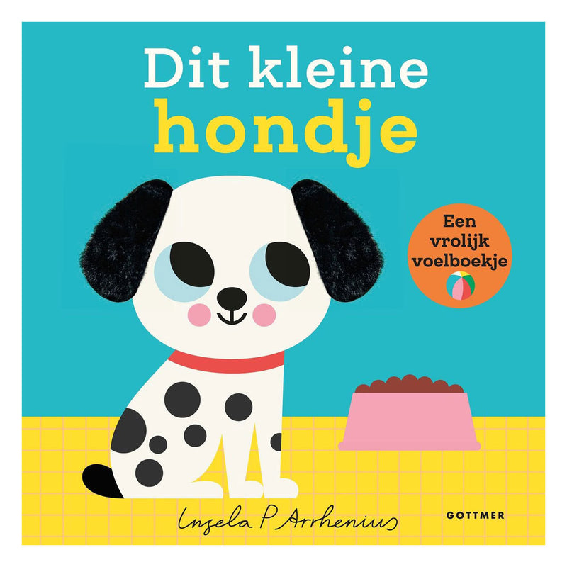 Afbeelding laden in galerijviewer, Gottmer uitgevers groep dit kleine hondje - voelboekje
