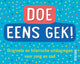 Deltas doe eens gek! hilarische uitdagingen voor jong en oud