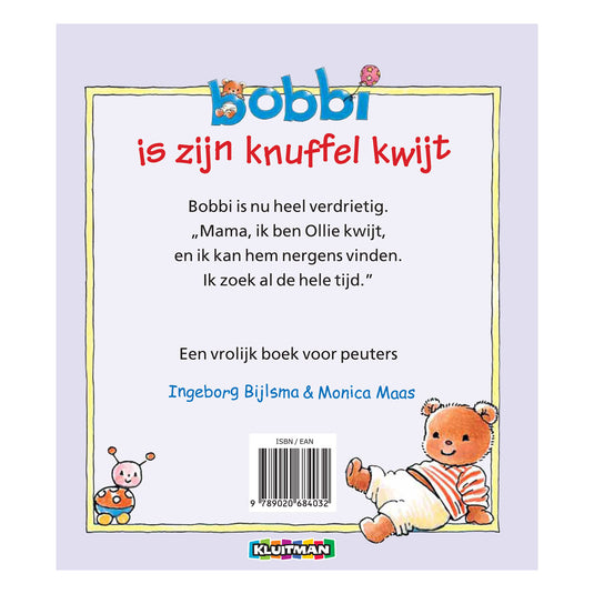Uitgeverij kluitman bobbi is zijn knuffel kwijt