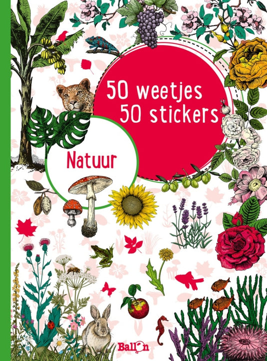 Ballon 50 weetjes, 50 stickers: natuur