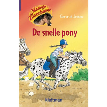 Kluitman manege de zonnehoeve - de snelle pony 4-8 jaar