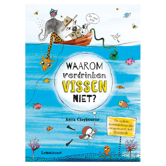 Centraal boekhuis waarom verdrinken vissen niet?