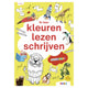 Wpg uitgevers veilig leren lezen - ik leer kleuren, lezen en schrijven