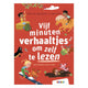Wpg uitgevers vijf minuten verhaaltjes om zelf te lezen voor kinderen 5-7 - avi start