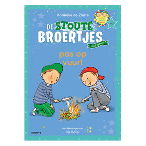 Centraal boekhuis de stoute broertjes - pas op vuur