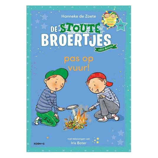 Centraal boekhuis de stoute broertjes - pas op vuur