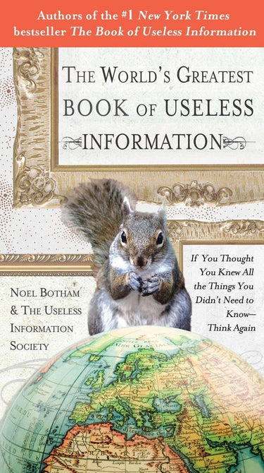The world's greatest book of useless information