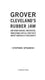 Grover cleveland's rubber jaw and other unusual, unexpected, unbelievable but all-true facts about america's presidents
