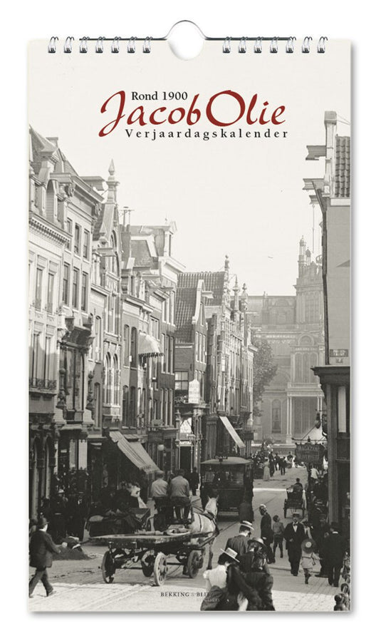 Bekking blitz publishers verjaardagskalender: jacob olie, amsterdam rond 1900, stadsarchief