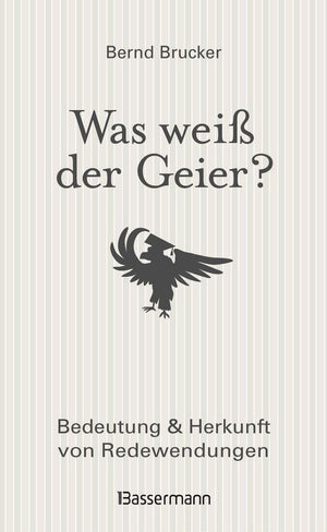 Was weiß der geier?