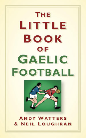 The little book of gaelic football