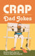 Crap dad jokes