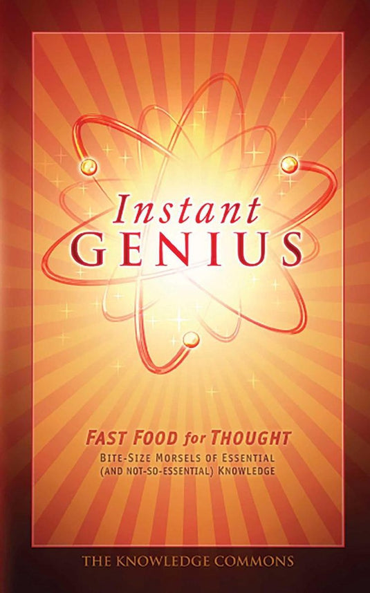 Instant genius