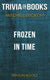 Frozen in time by mitchell zuckoff (trivia-on-books)