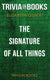 The signature of all things by elizabeth gilbert (trivia-on-books)