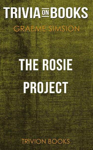 The rosie project by graeme simsion (trivia-on-books)