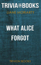 What alice forgot by liane moriarty(trivia-on-books)