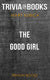 The good girl by mary kubica (trivia-on-books)