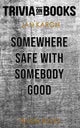 Somewhere safe with somebody good by jan karon (trivia-on-books)