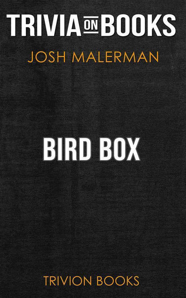 Bird box by josh malerman (trivia-on-books)