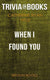 When i found you by catherine ryan hyde (trivia-on-books)