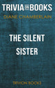 The silent sister by diane chamberlain (trivia-on-books)