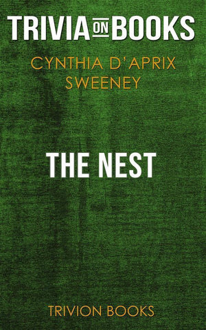 The nest by cynthia d'aprix sweeney (trivia-on-books)