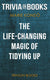 The life-changing magic of tidying up by marie kondo (trivia-on-books)