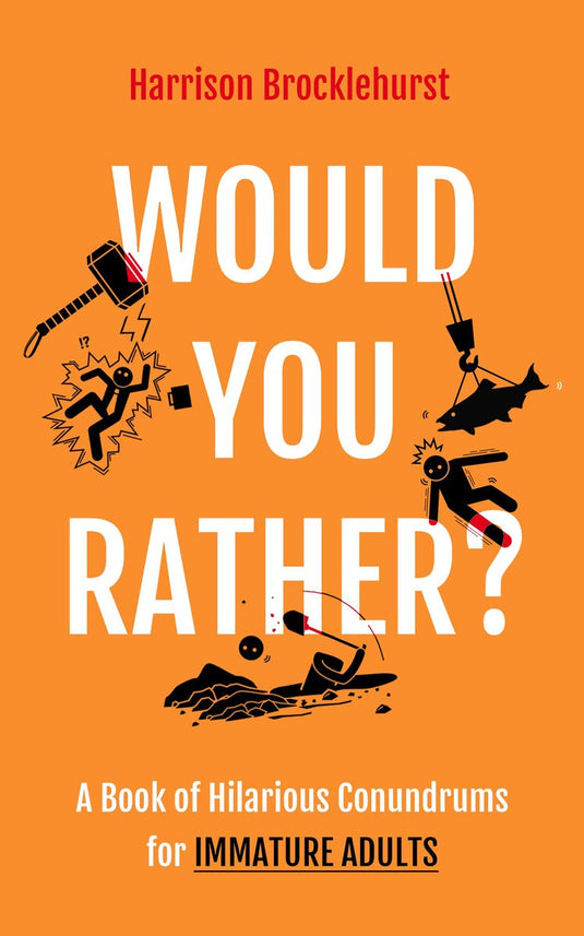 Would you rather?