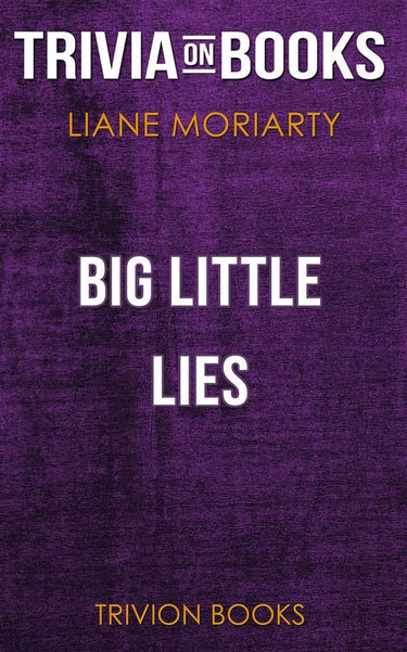 Ty big little lies by liane moriar (trivia-on-books)