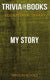 My story by elizabeth a. smart (trivia-on-books)