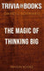 The magic of thinking big by david j. schwartz (trivia-on-books)