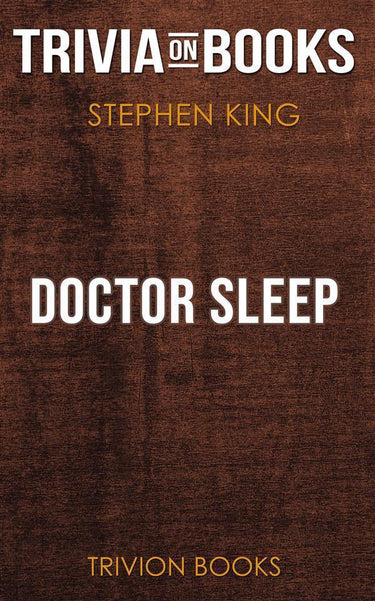 Doctor sleep by stephen king (trivia-on-books)
