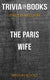 The paris wife by paula mclain (trivia-on-books)